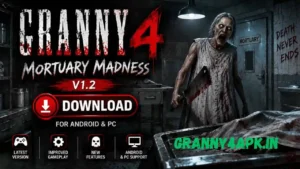 Granny 4 Mortuary Madness